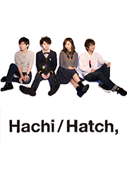 Hachi/Hatch