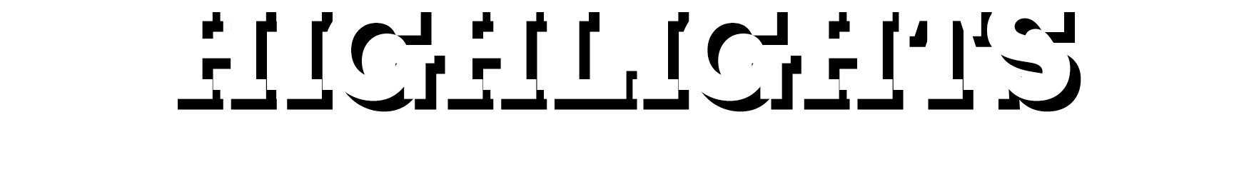 HIGHLIGHTS みどころ