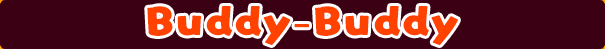 Buddy-Buddy