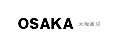 OSAKA 大阪会場