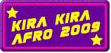 KIRAKIRA AFRO2009