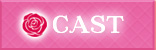 CAST