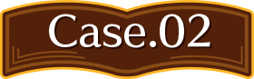 Case.02
